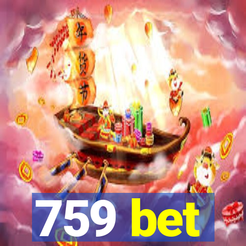 759 bet